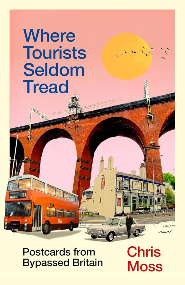 A book cover which includes the words Where Tourists Seldom Tread and a orange double decker bus.