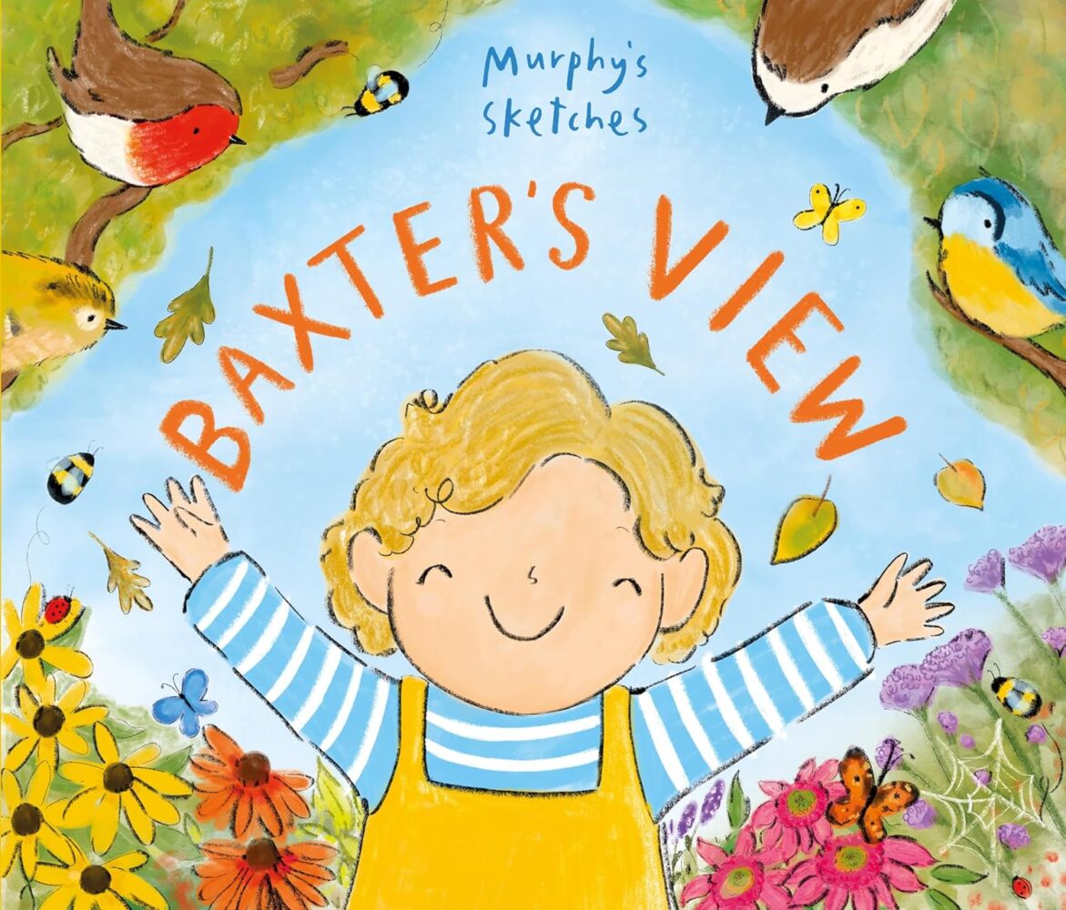 Colourful cartoon book cover which reads: Baxter's View