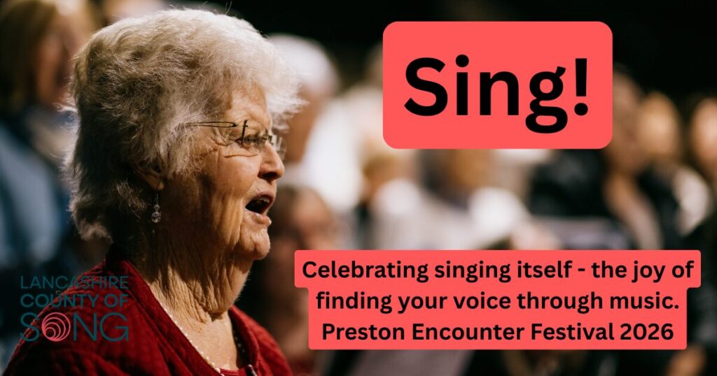 Sing at Preston Encounter Festival