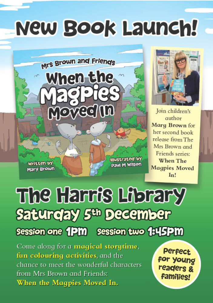 Poster for Mrs Brown and Friends - When the Magpies Moved In - Book Launch on a green background featuring the book illustration.